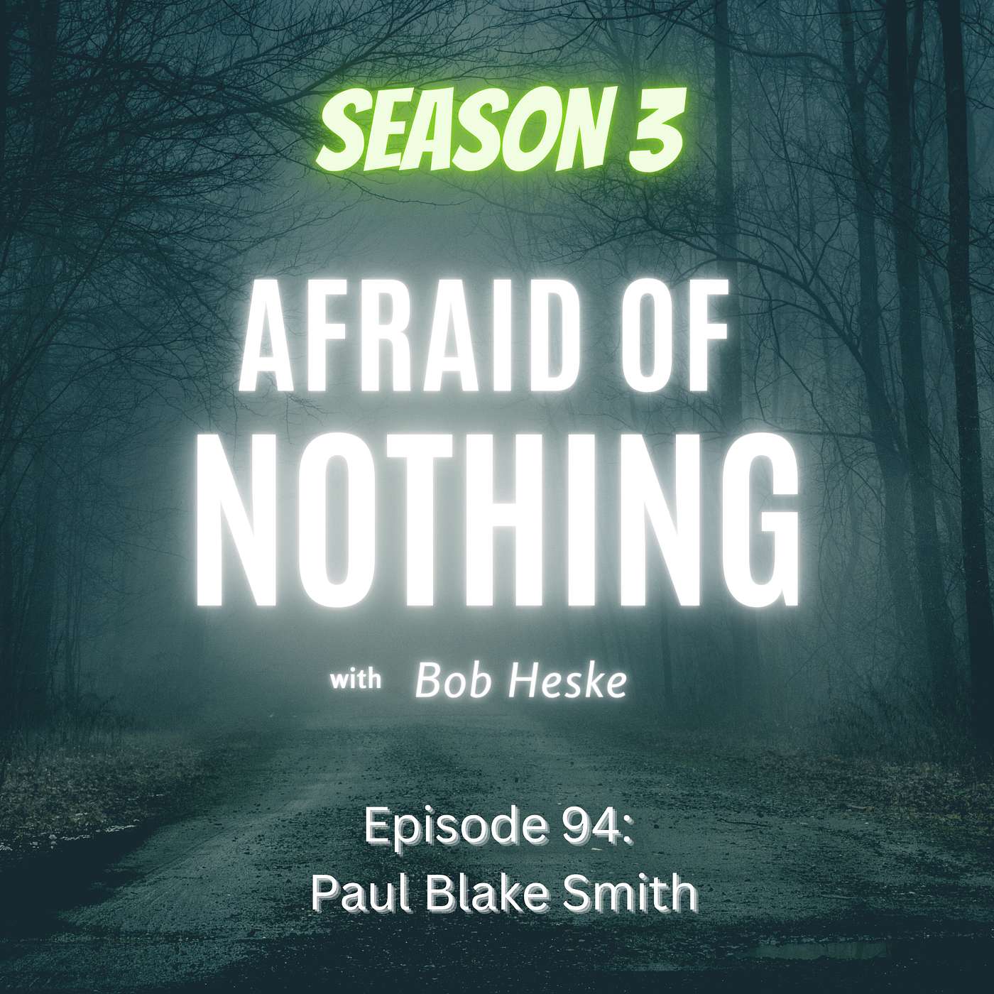 Afraid of Nothing Podcast