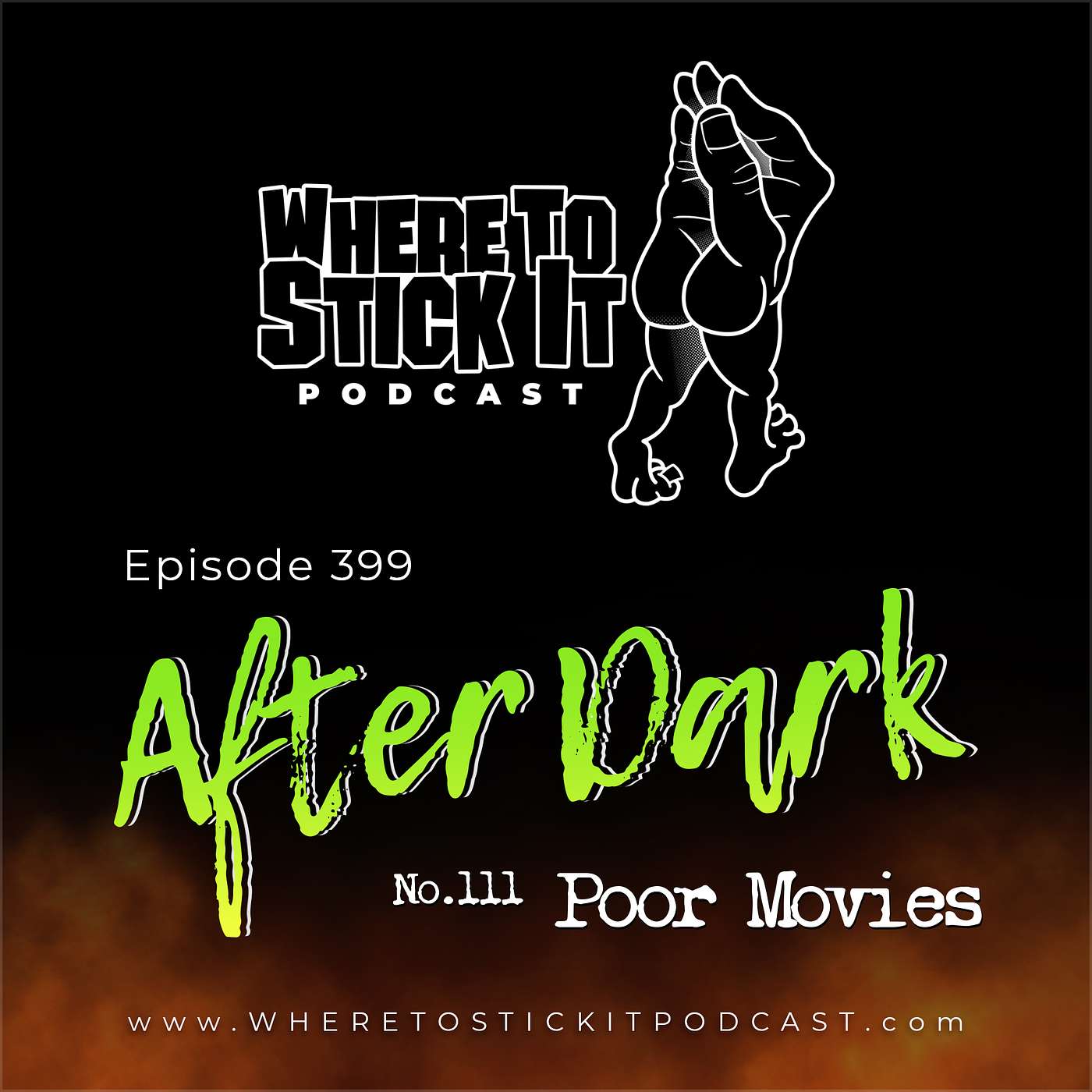 Episode 399 - After Dark 111: Poor Movies