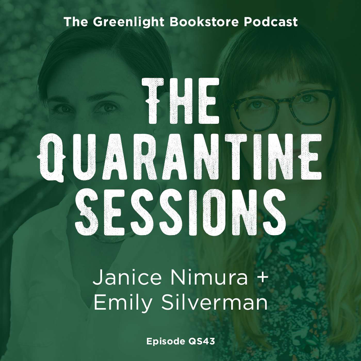 Episode QS43: Janice Nimura + Emily Silverman (March 25, 2021)