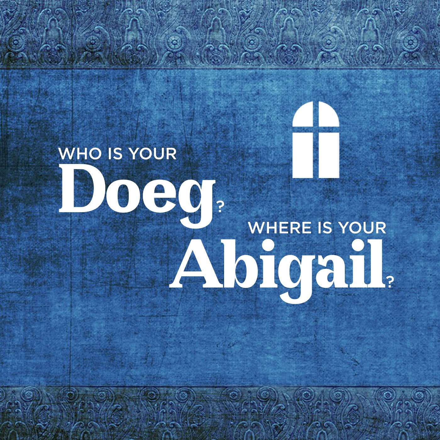 Who is Your Doeg? Where is Your Abigail? - Sunday PM 02/09/2025 - Pastor Bob Gray II episode artwork