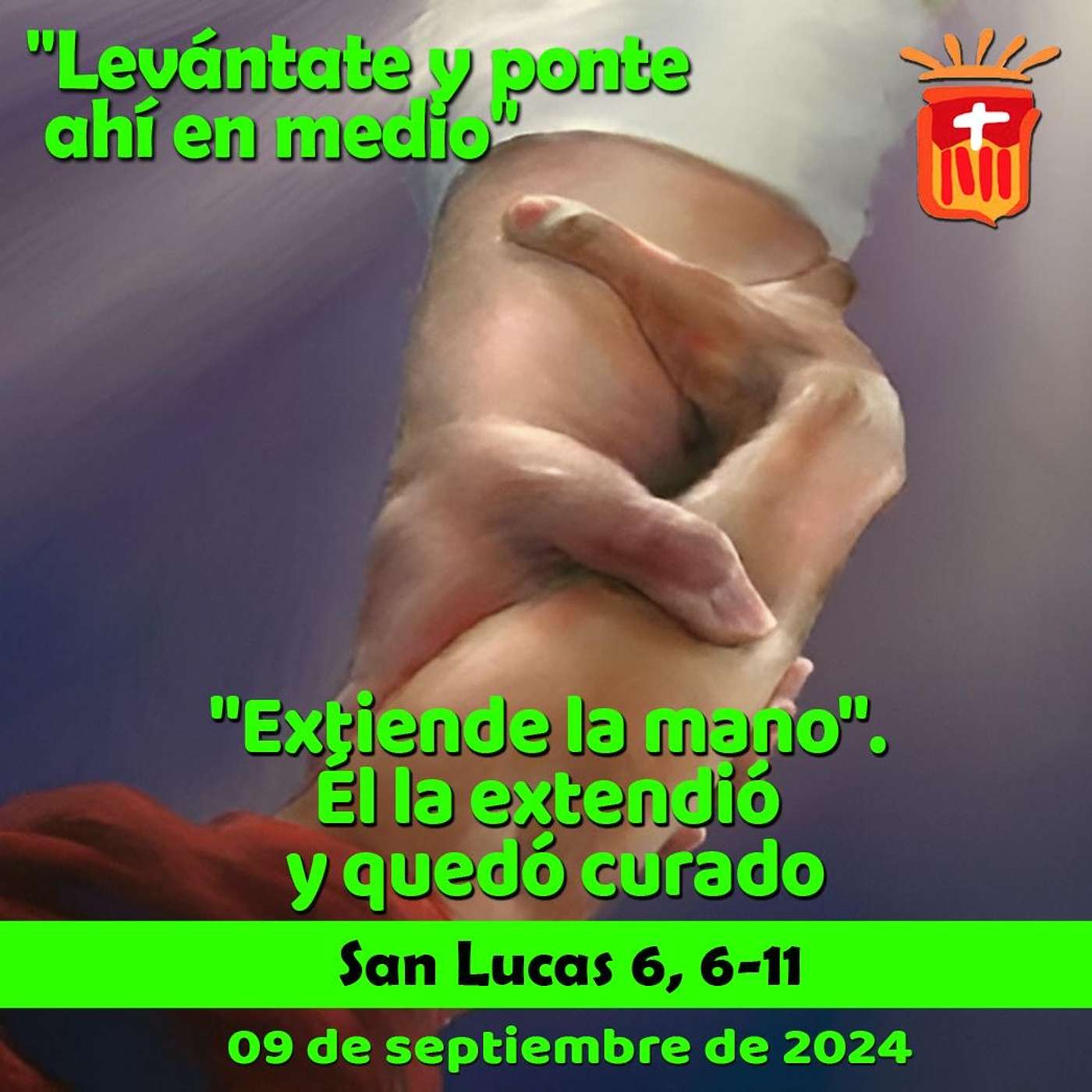 2024-09-09 San Lucas 6, 6-11: Lunes XXIII Ordinario.