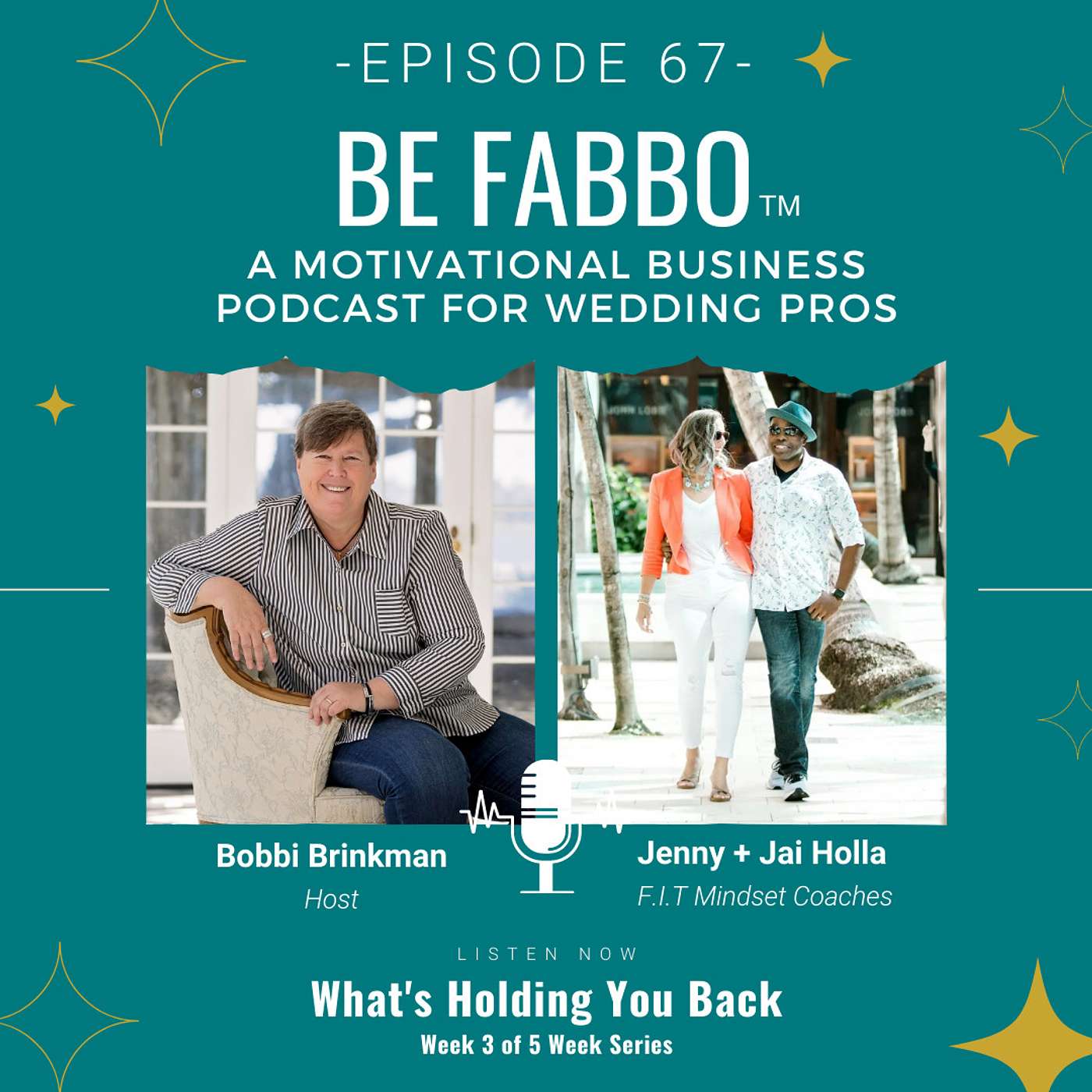 67: What's Holding You Back? With Jenny + Jai Holla