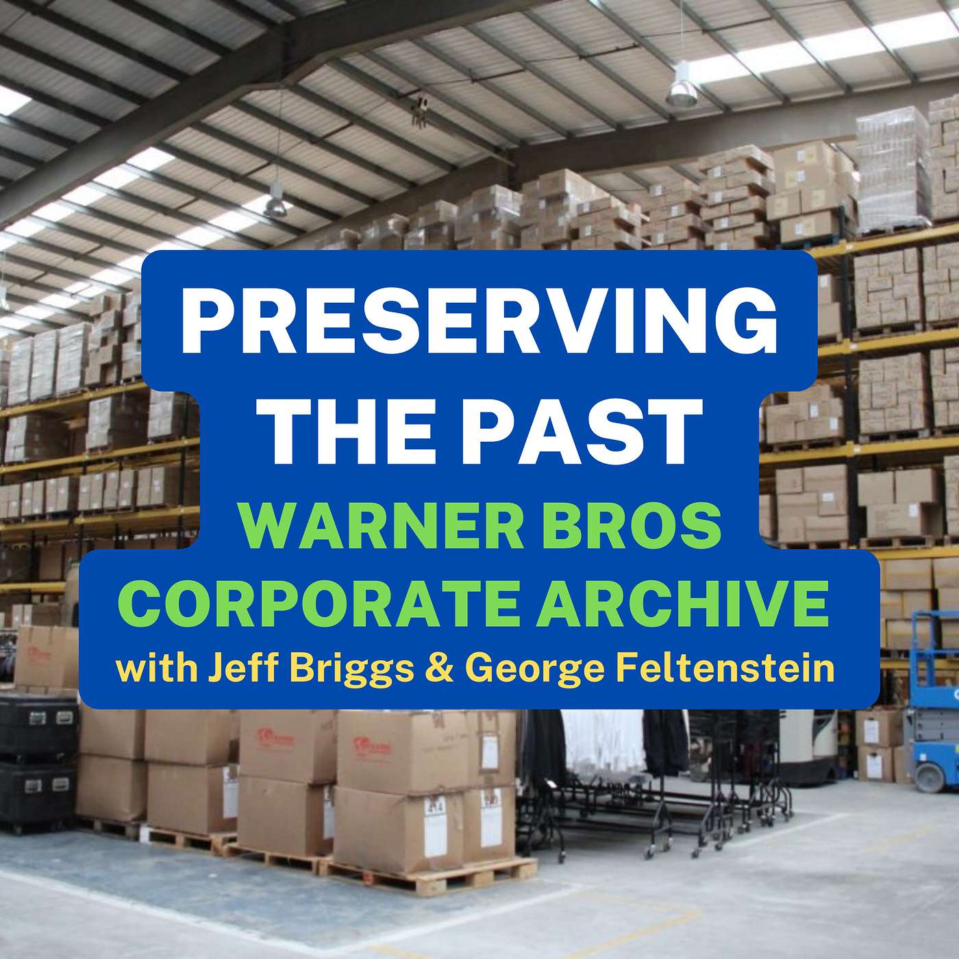 Preserving the Past: Warner Bros. Corporate Archive