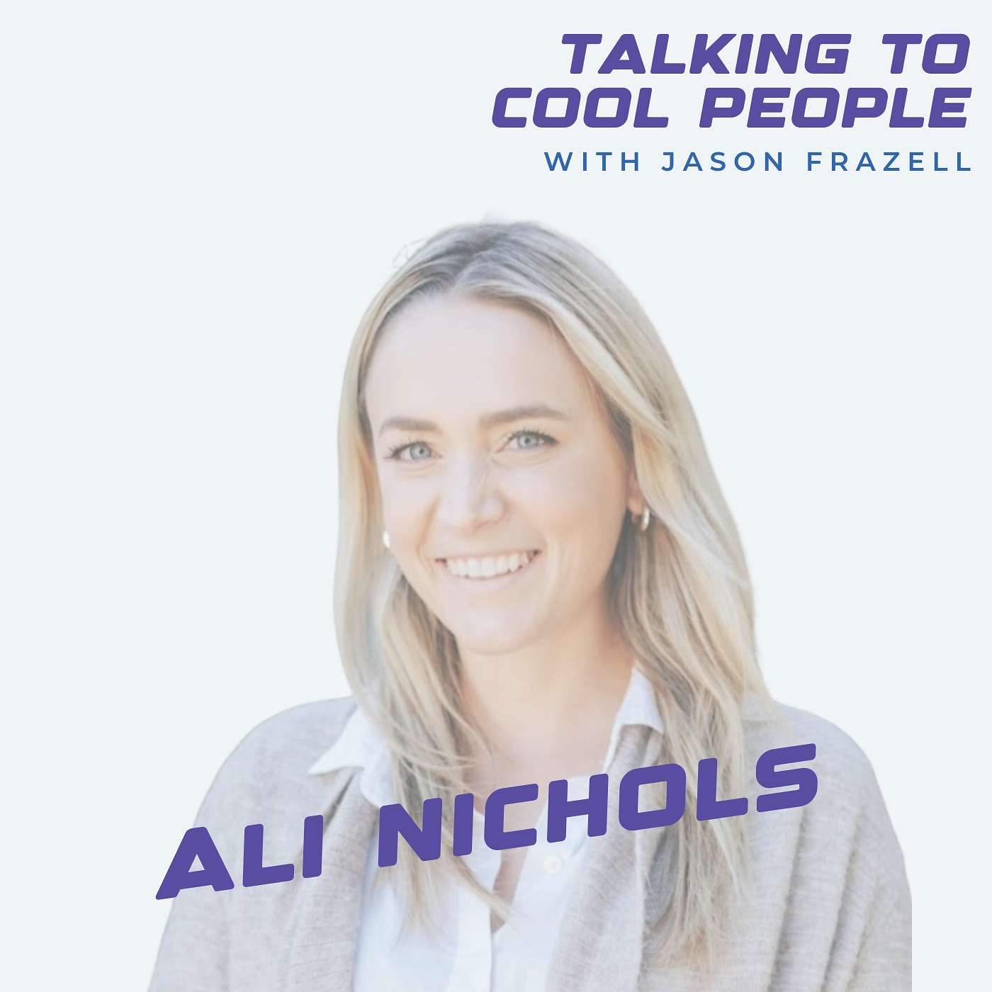 Talking to Cool People w/ Jason Frazell