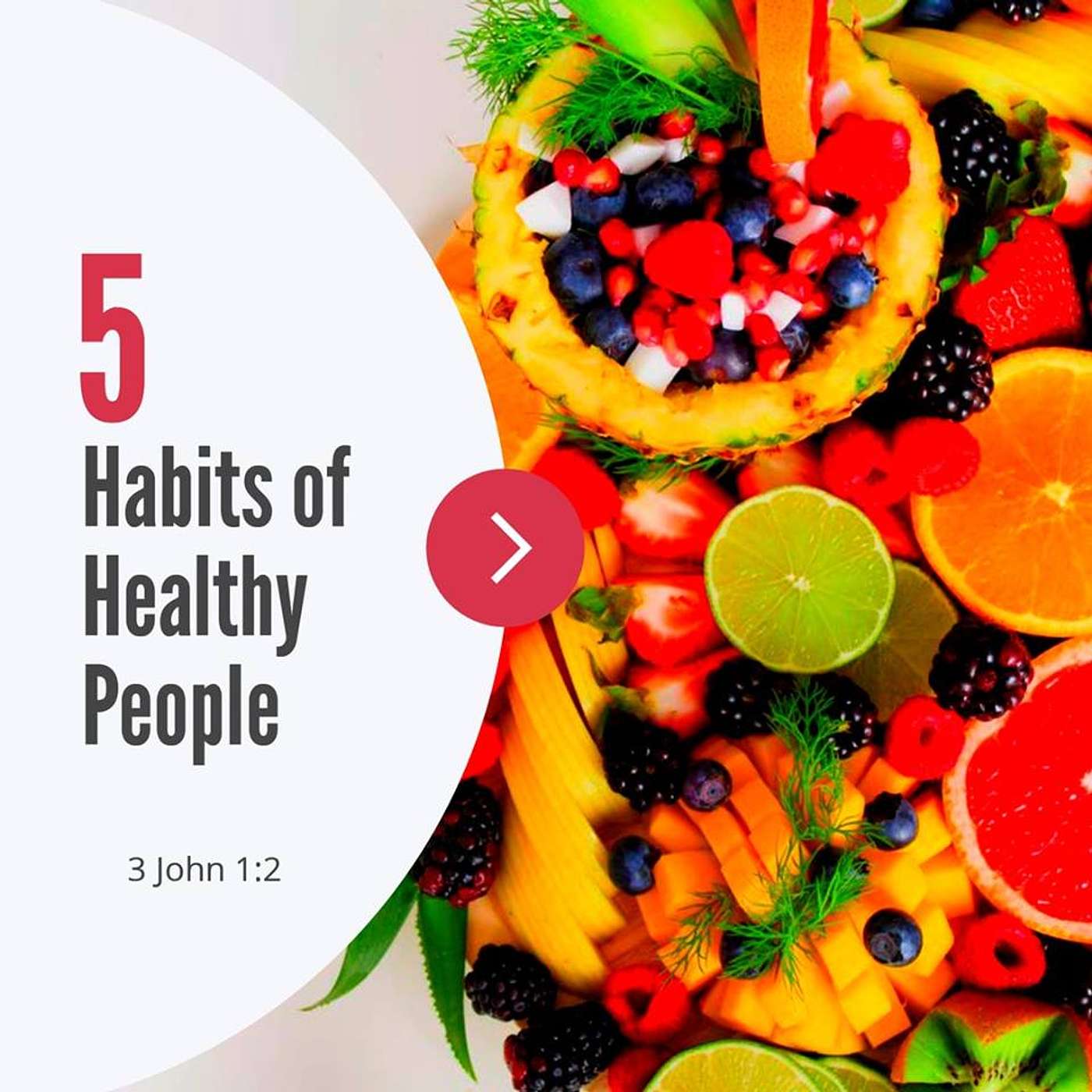 The Five Habits of Healthy People