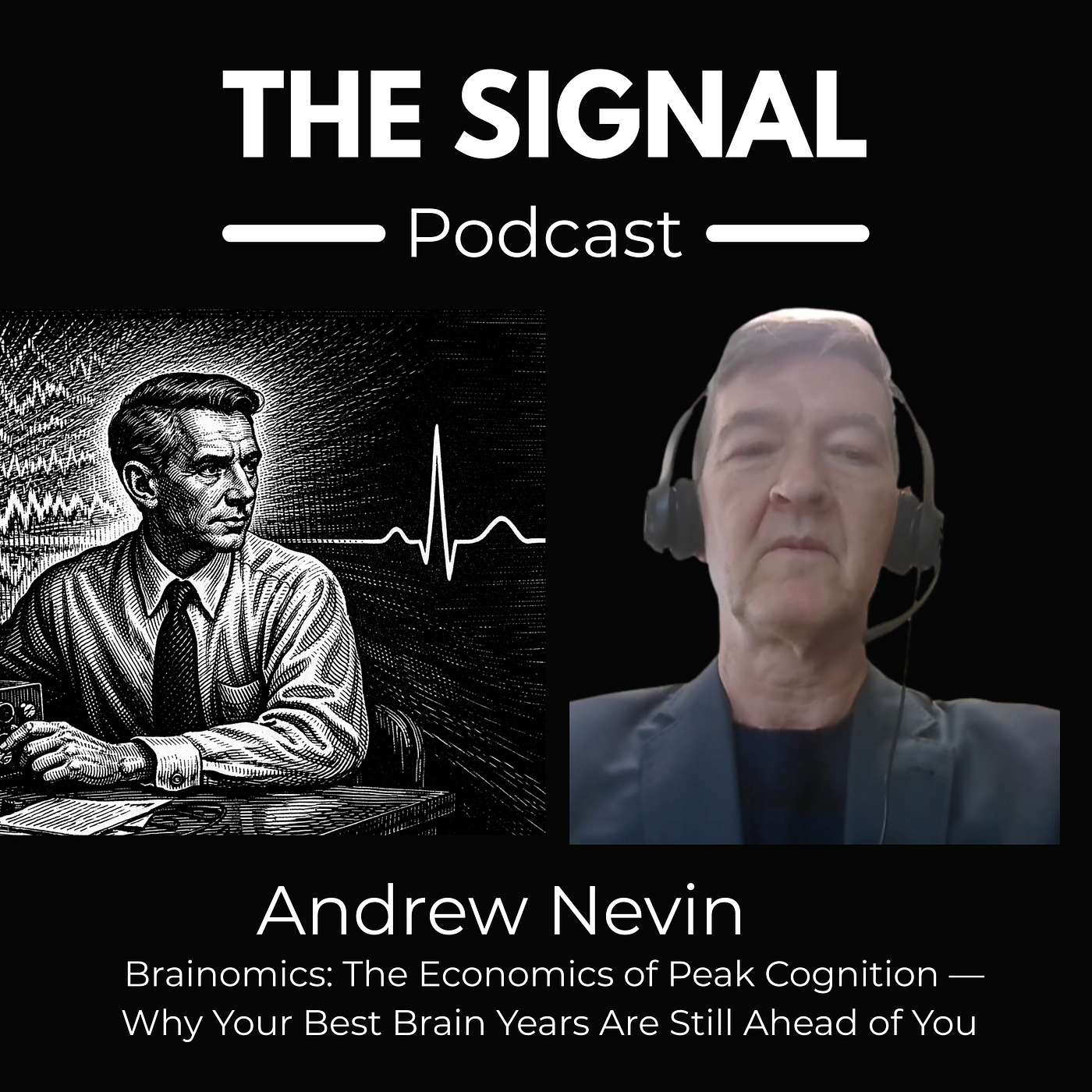 Brainomics: The Economics of Peak Cognition — Why Your Best Brain Years Are Still Ahead of You