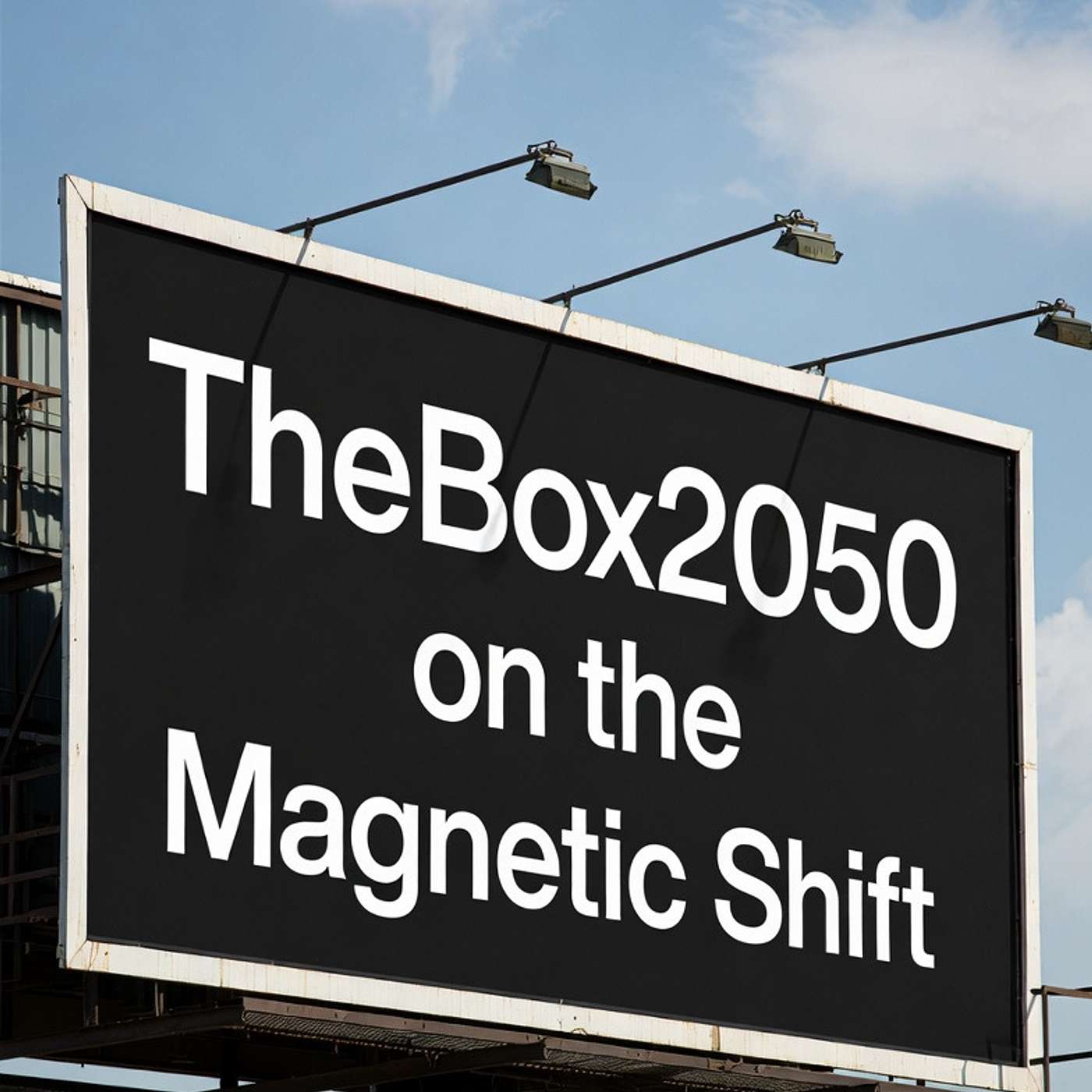 TheBox2050 on the Magnetic Shift