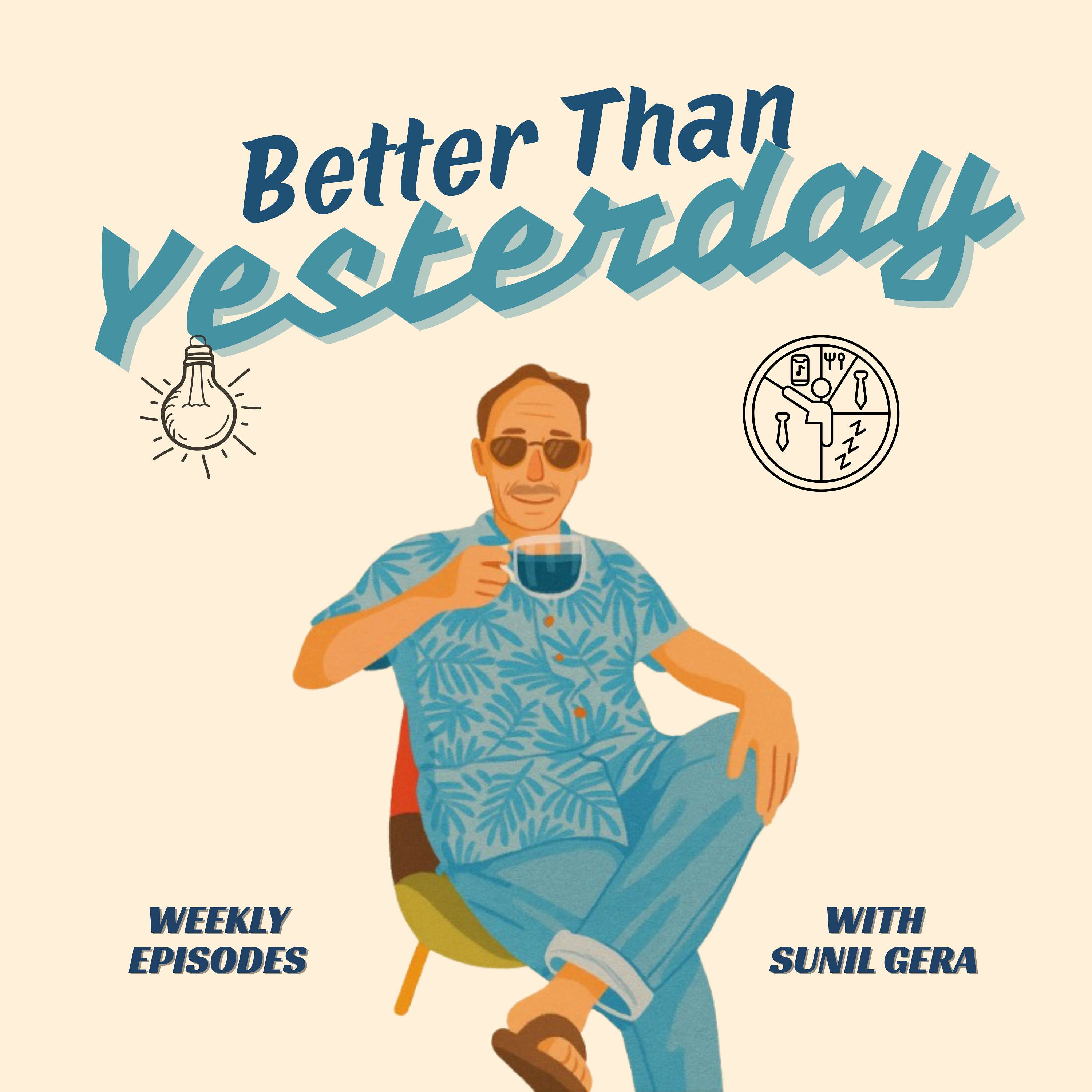 Better Than Yesterday