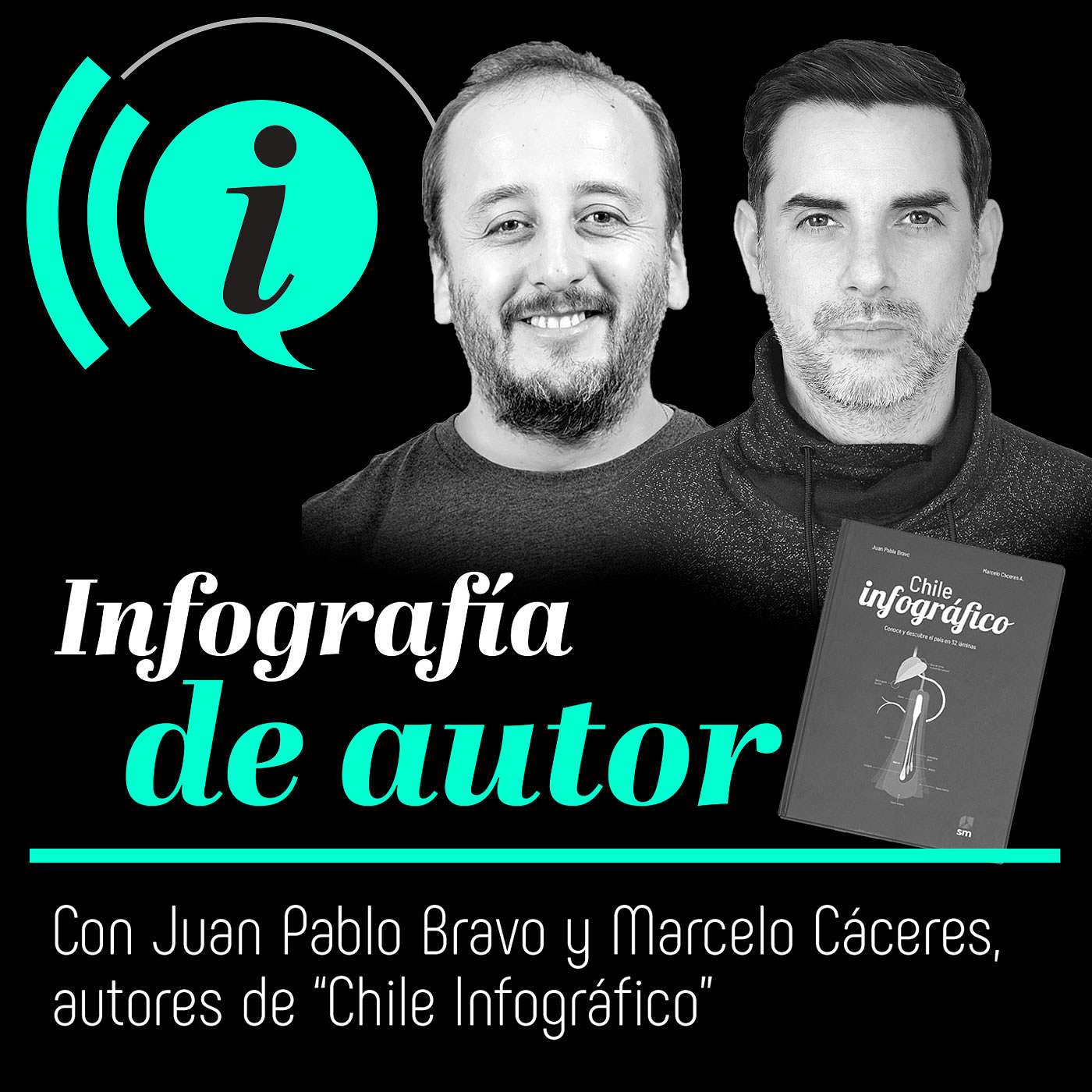 Infografía de autor. Entrevista a Juan Pablo Bravo y Marcelo Cáceres, autores de "Chile Infográfico"