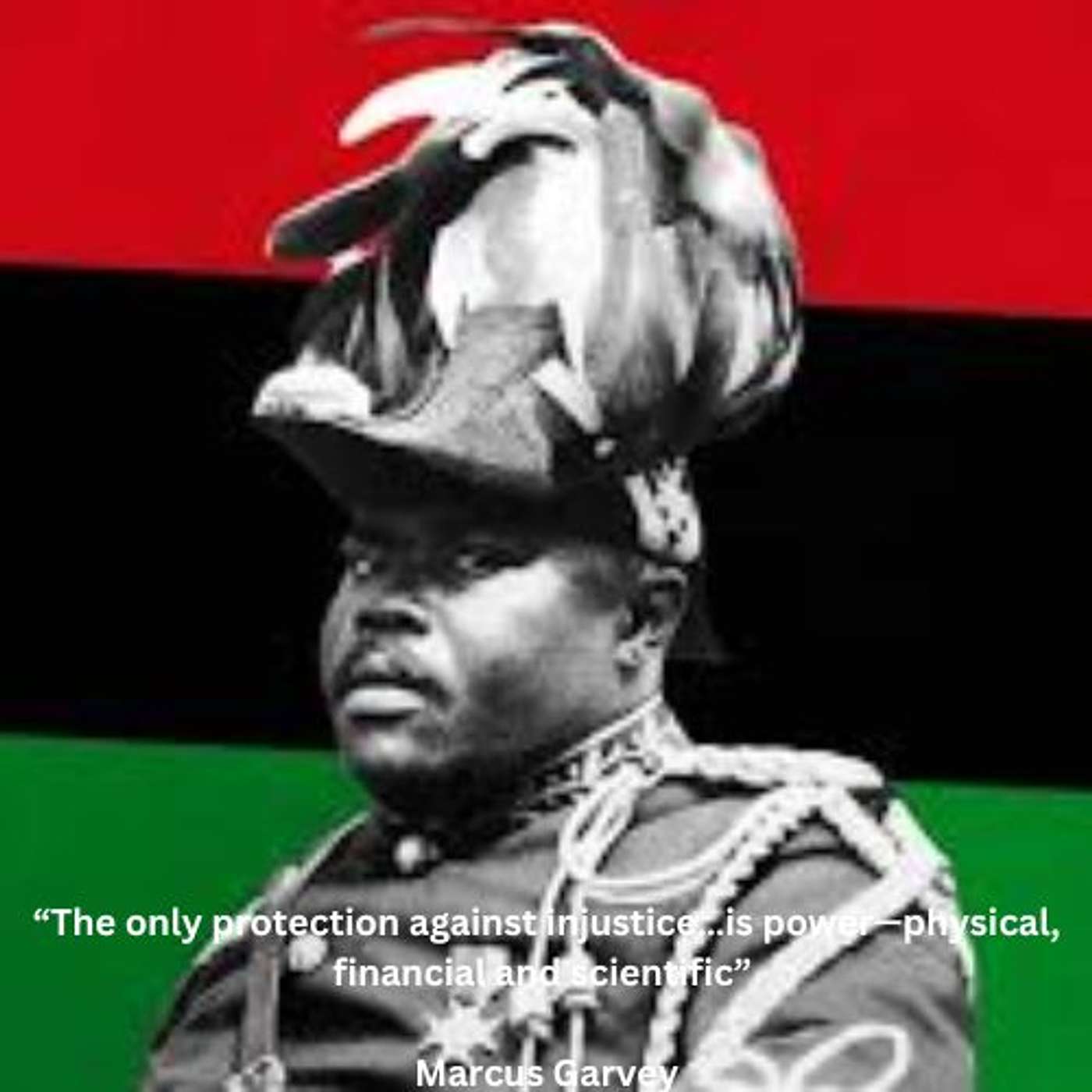 Rational Black Thought Episode #169 December 30, 2023 - ““The only protection against injustice…is power—physical, financial and scientific” Marcus Garvey