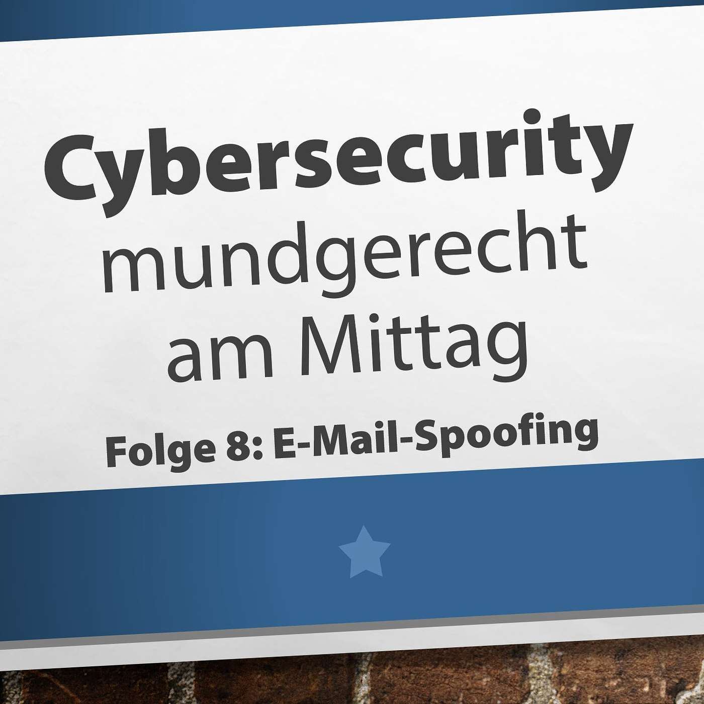 Mahlzeit! | Episode 08 | E-Mail-Spoofing episode artwork