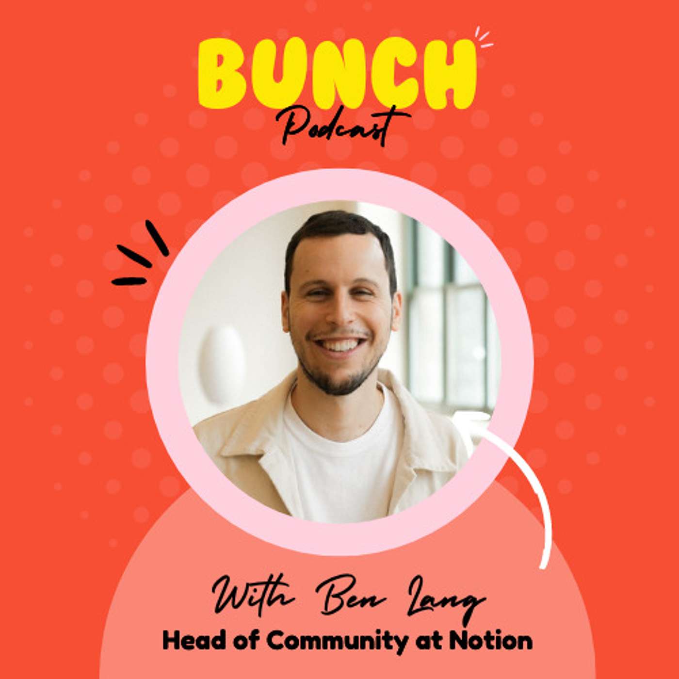 Bunch - The art of community-driven growth