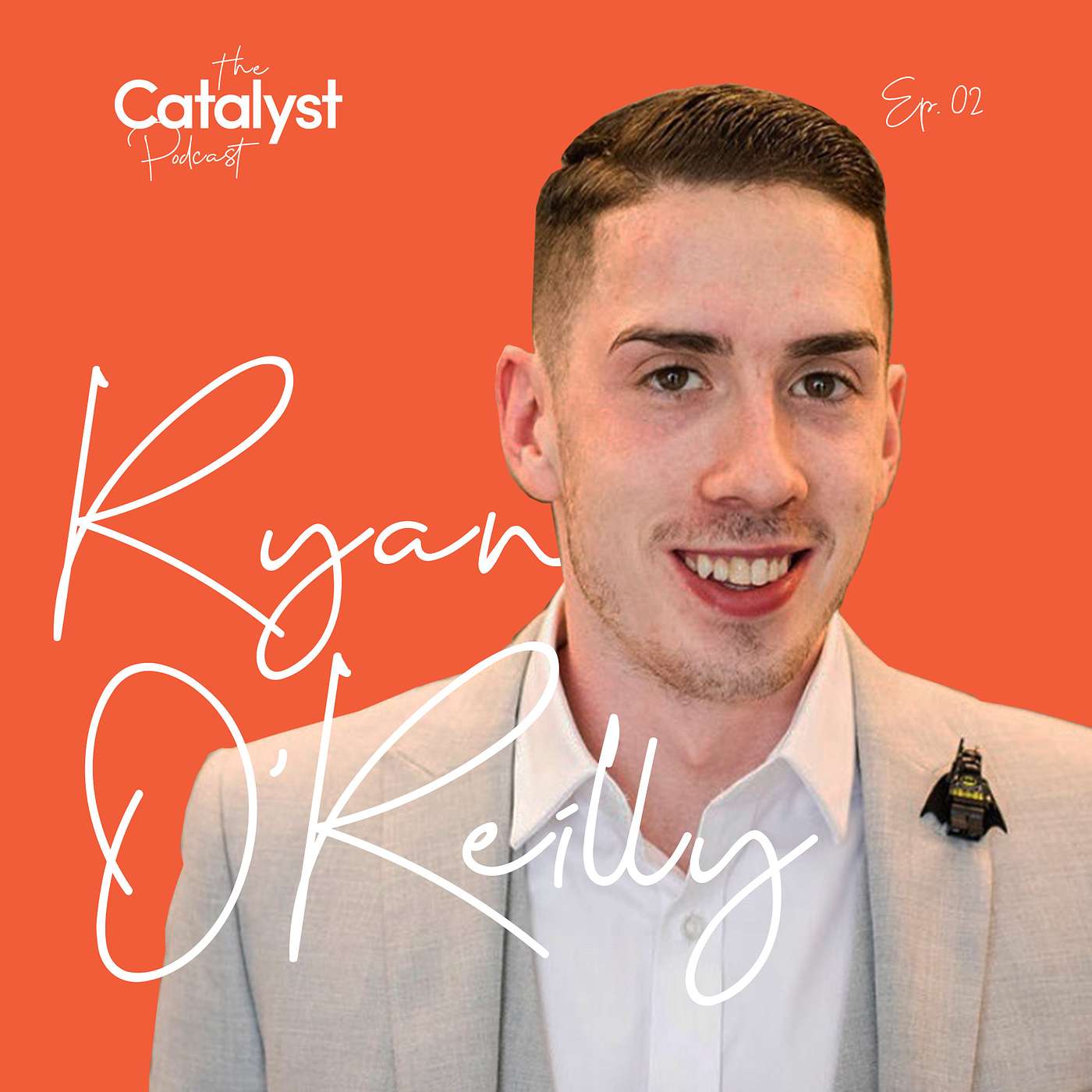The Catalyst Podcast - The Co-founders Series - Season 1 Ep 2 - Ryan O'Reilly, Network Fit