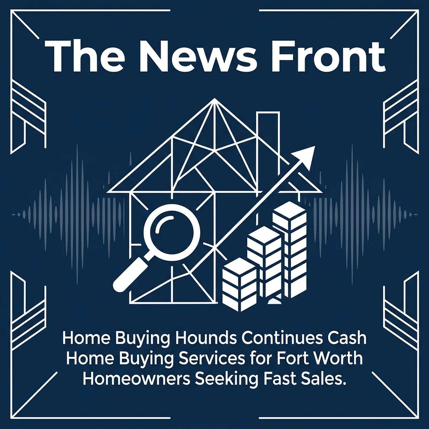 Home Buying Hounds Expands Fast Cash Sales In Fort Worth episode artwork