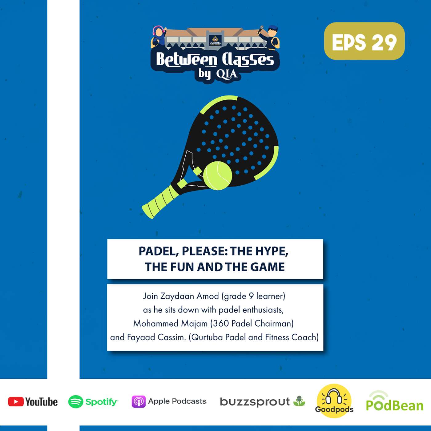 Padel, Please: The Hype, The Fun and The Game | Between Classes by QIA