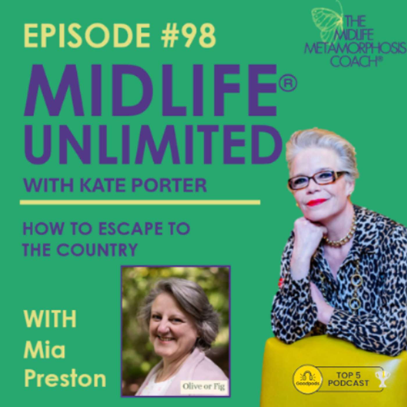 How to Escape to the Country with Guest Mia Preston