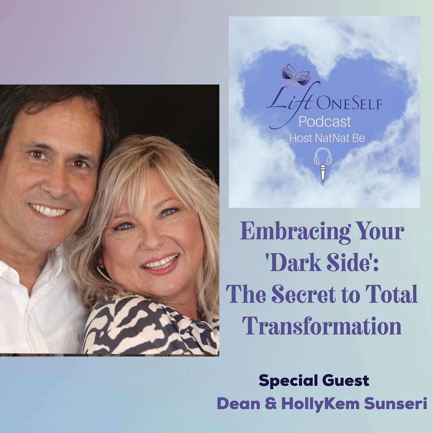Lift OneSelf -Podcast