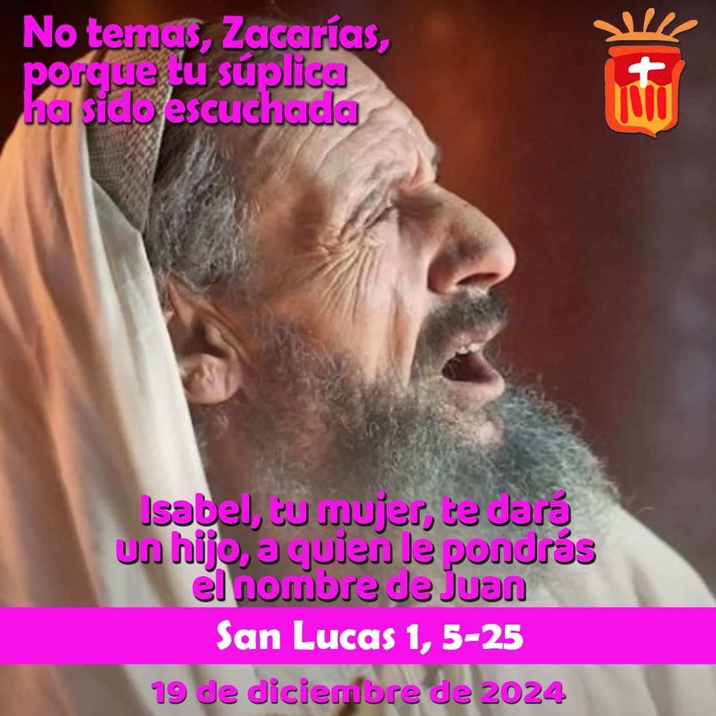 2024-12-19 San Lucas 1, 5-25: Jueves III Adviento
