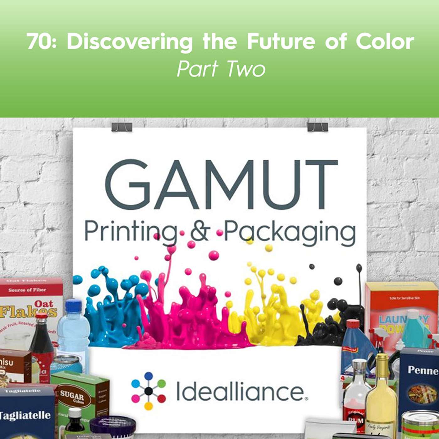 GAMUT: Idealliance Printing & Packaging Podcast