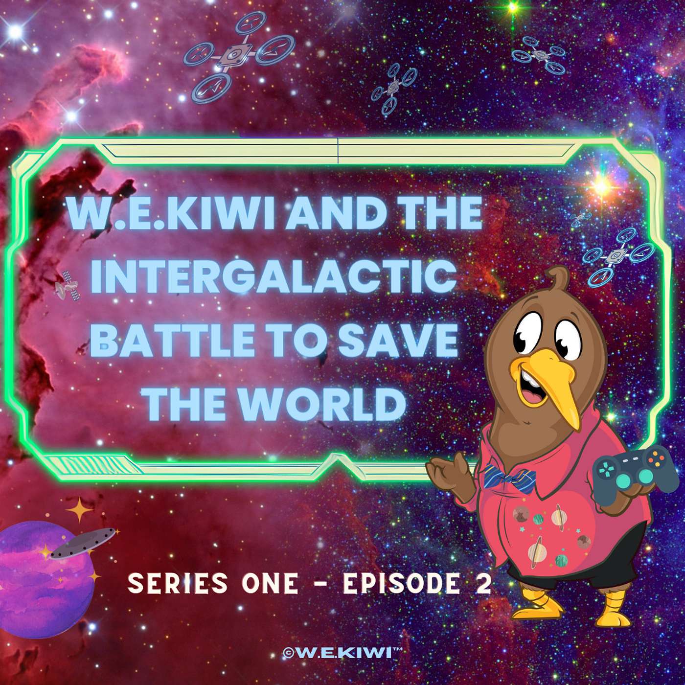 Welcome to W.E.KIWI®️ Original fun stories for children of all ages! - 🛰️W.E.Kiwi and the Intergalactic Battle to Save the World┃Series One Ep.2┃AUDIOBOOK FOR KIDS