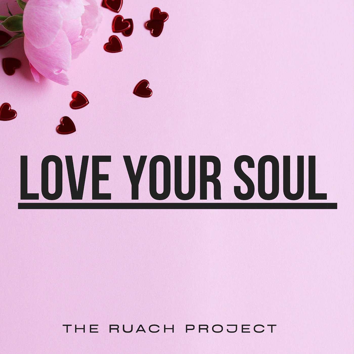 Love Your Soul