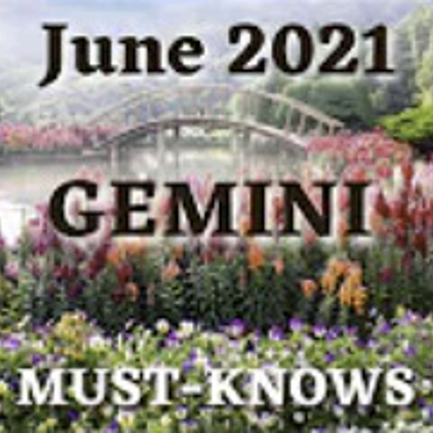 Gemini June 2021 Astrology (Must-Knows)