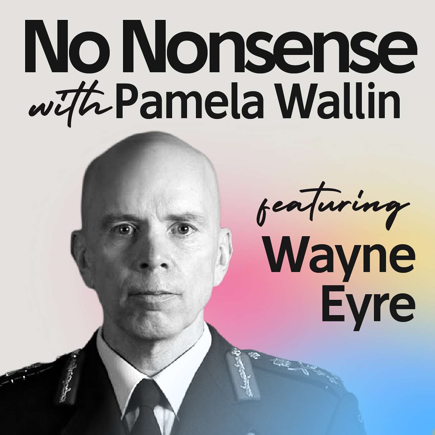 Meeting the Military Moment with General Wayne Eyre