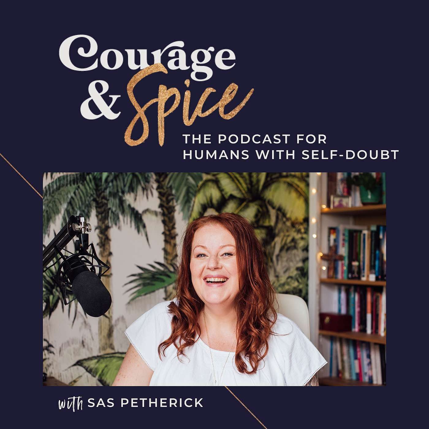 Courage and Spice for Coaches: build your Self-belief and Business in under 30mins a week
