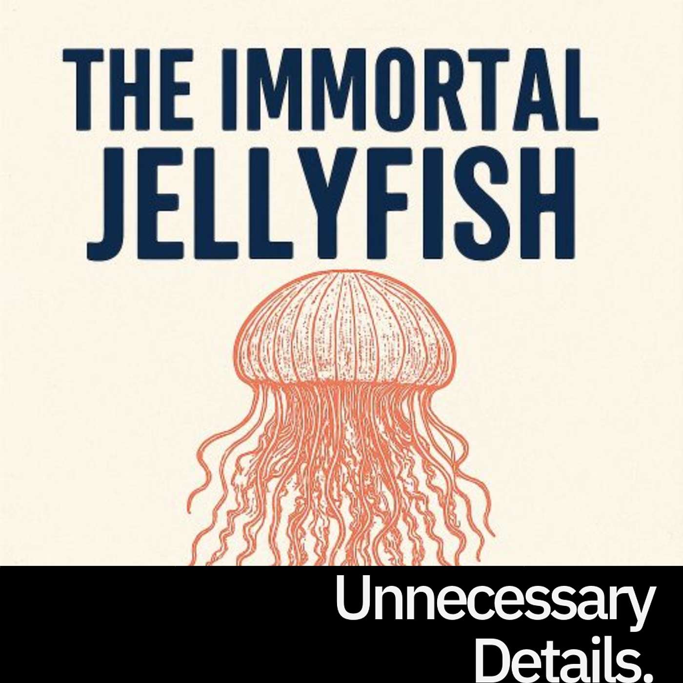 The Immortal Jellyfish