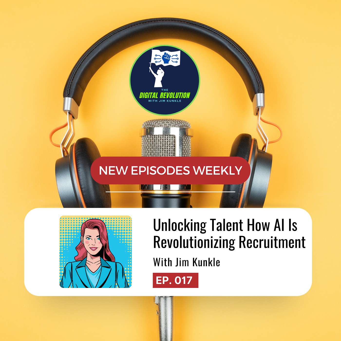 The Digital Revolution with Jim Kunkle