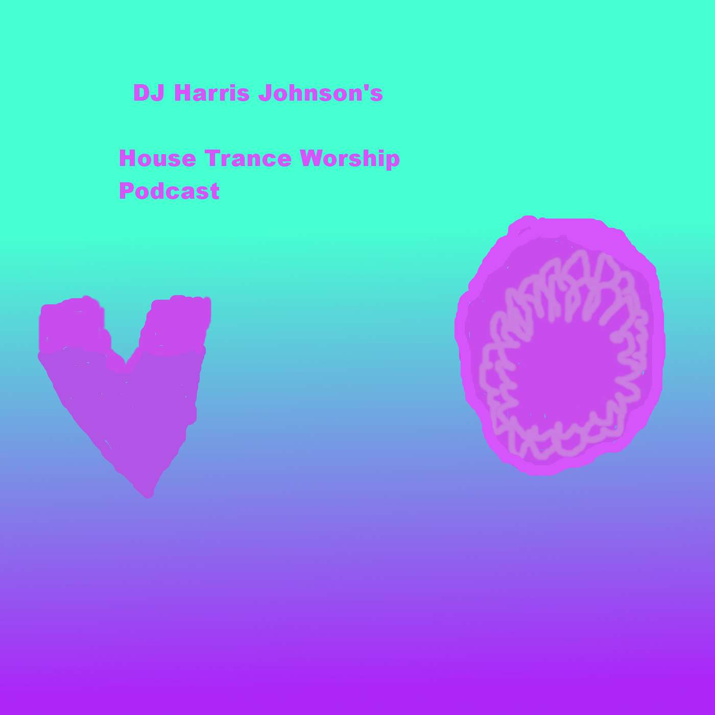 DJ Harris Johnson\'s House Trance Worship