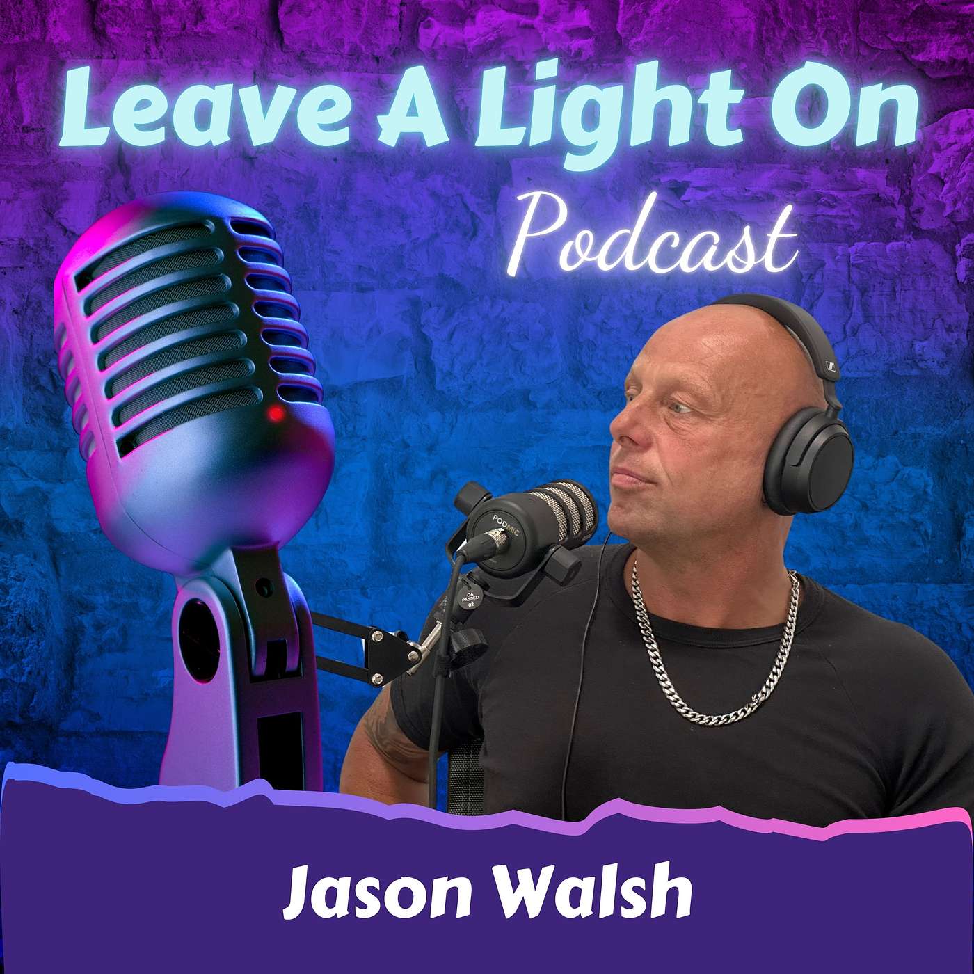 Leave A Light On Podcast