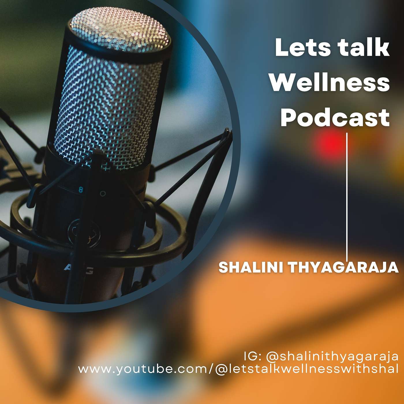 Let\'s Talk Wellness with Shal