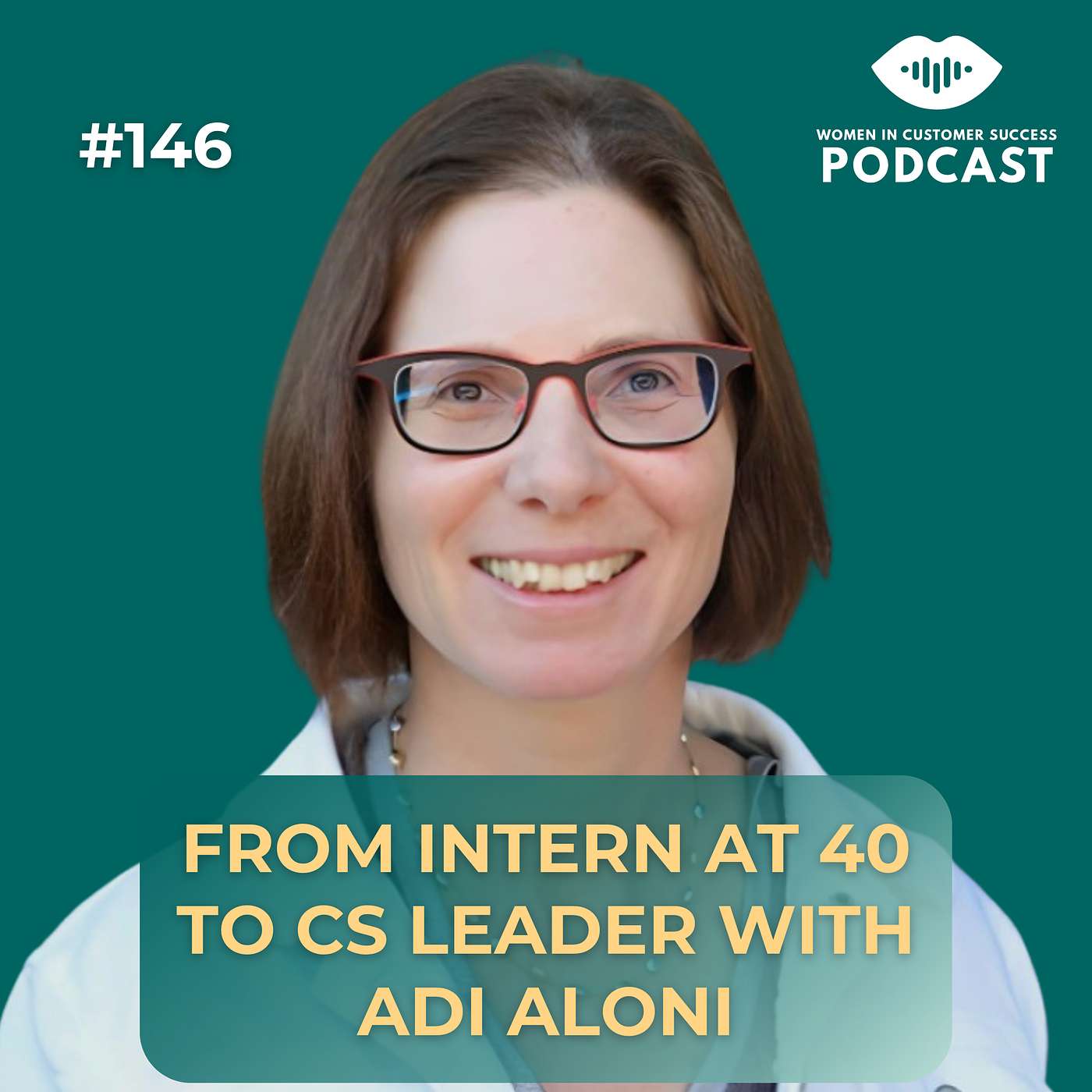 146 - From Intern At 40 To CS Leader with Adi Aloni