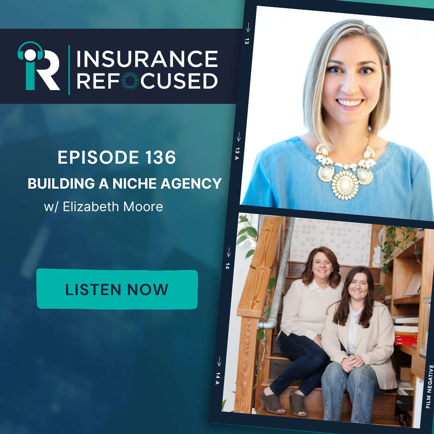 #136 - Building a Niche Independent Insurance Agency w/ Elizabeth Moore