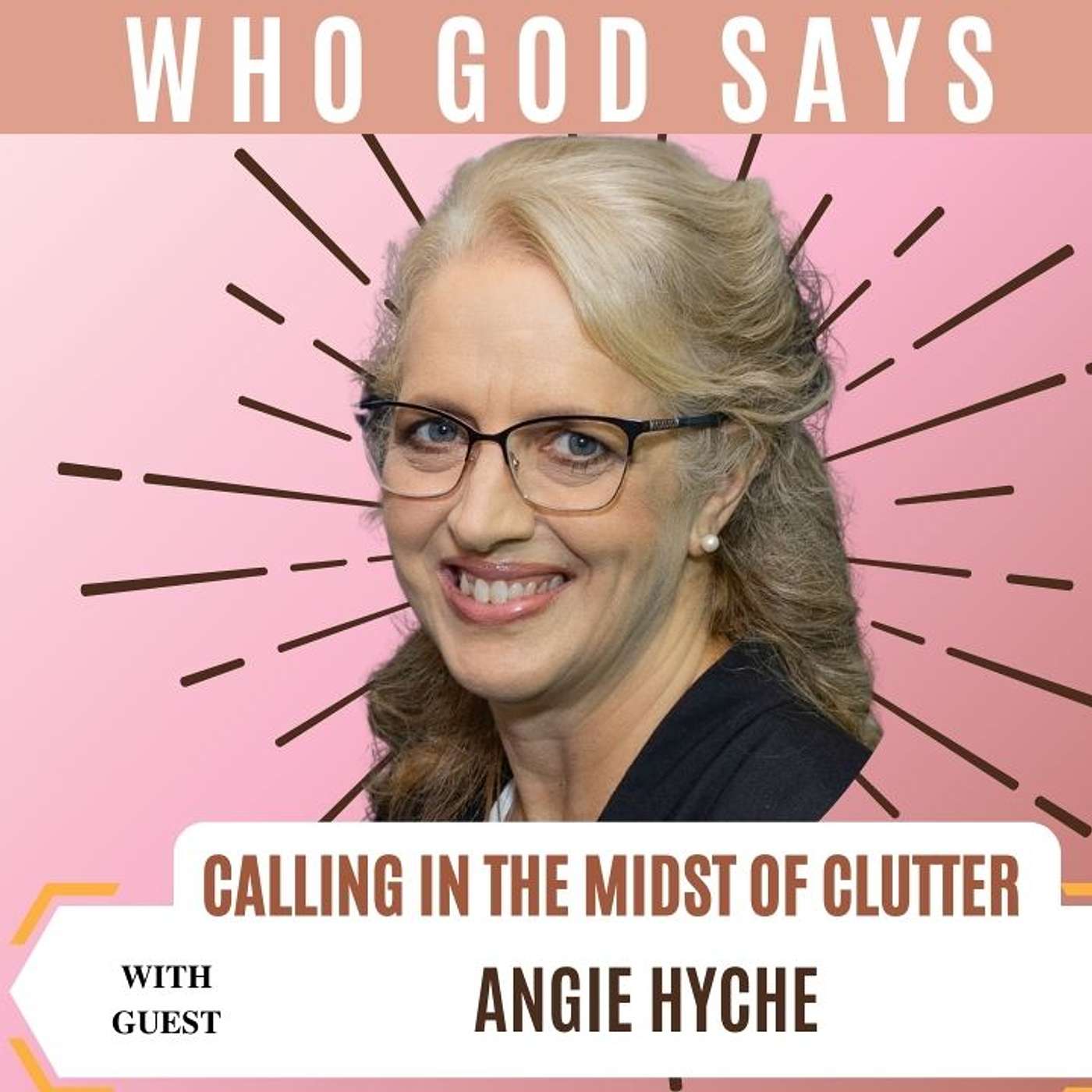 Spiritual Side of Organizing: Calling In The Midst of Clutter w/ Angie Hyche