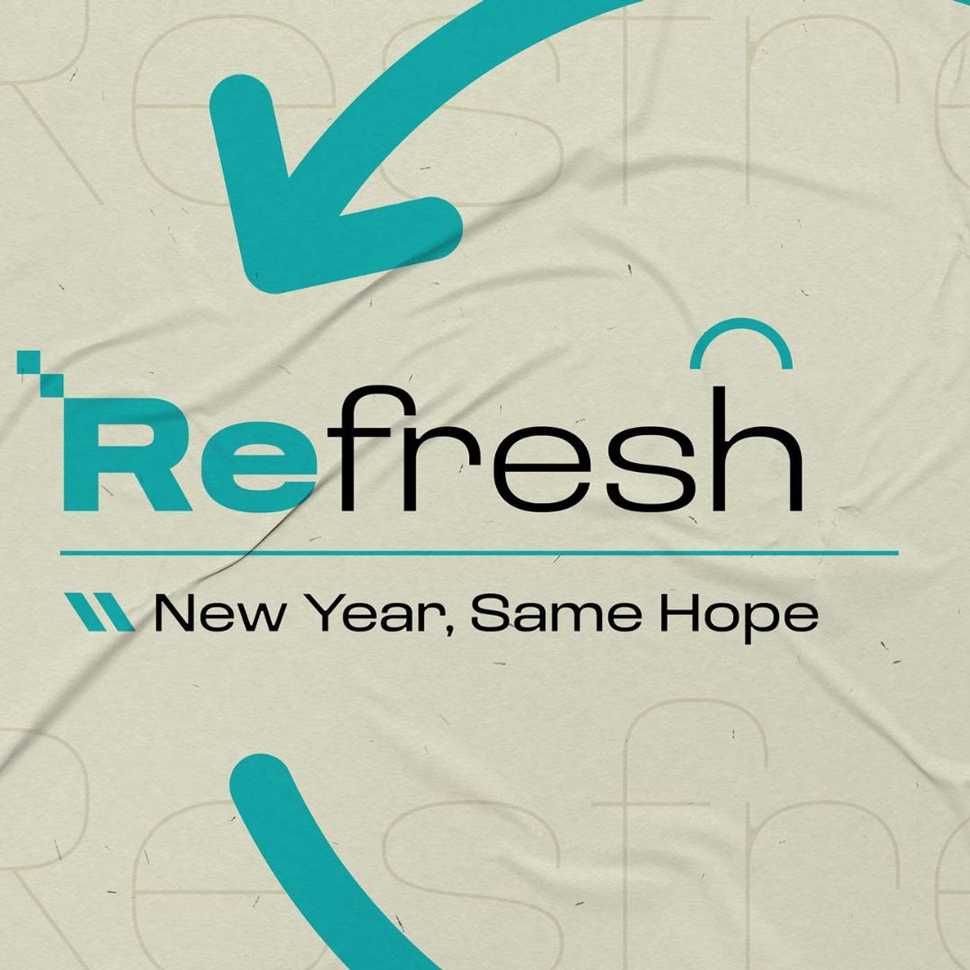 Sunday Service: ReFresh (New Year, Same Hope) - Pastor Chris Reyes