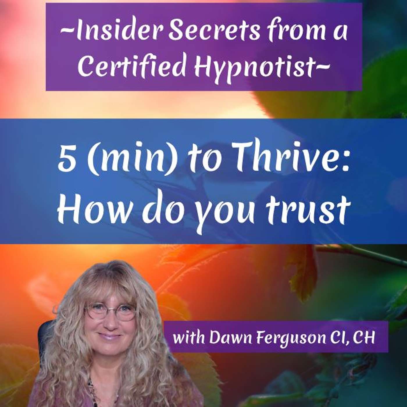 5 (min) to Thrive: how do you trust