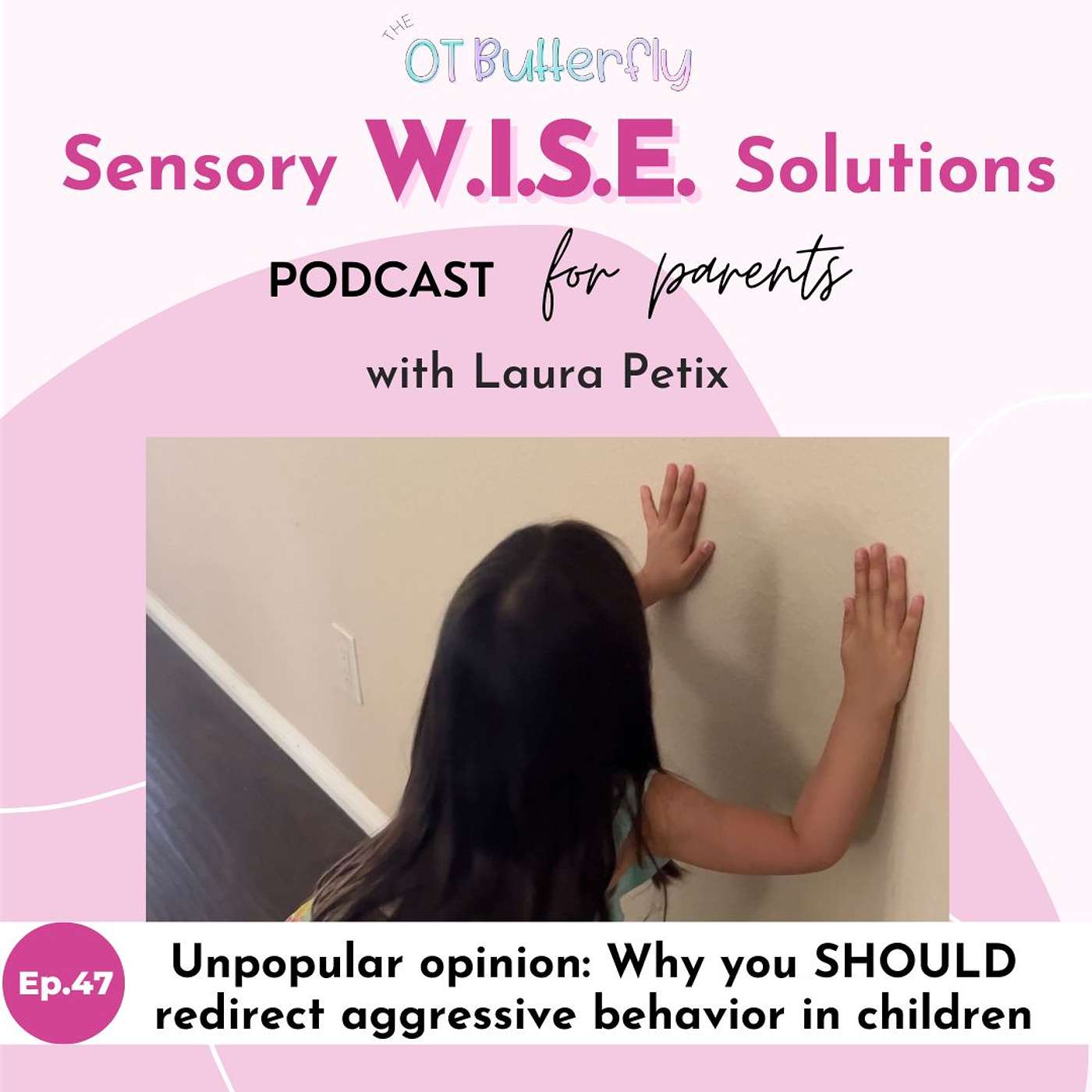Sensory W.I.S.E. Solutions Podcast for Parents