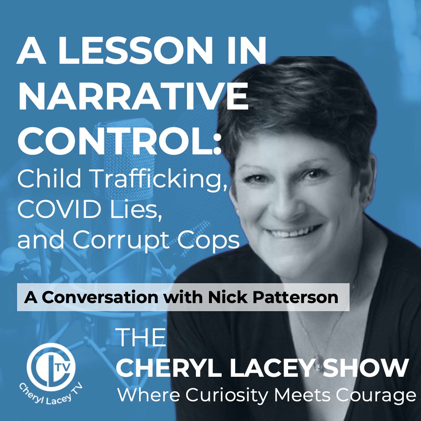 A Lesson in Narrative Control: Child Trafficking, COVID Lies and Corrupt Cops episode artwork