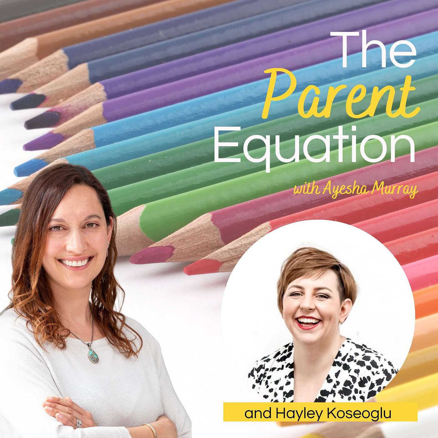 The Parent Equation - with Ayesha Murray
