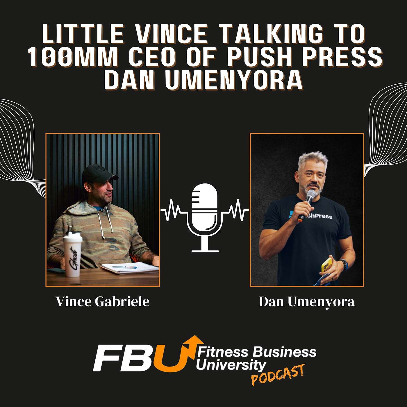 Little Vince Talking To 100MM CEO of Push Press Dan Umenyora