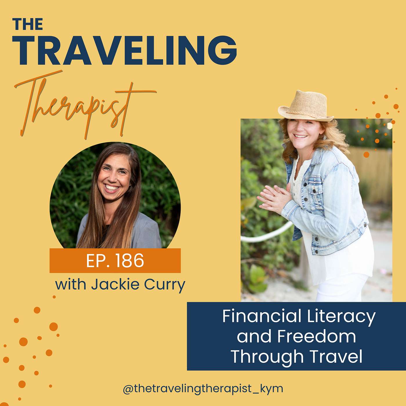 186. Financial Literacy and Freedom Through Travel with Jackie Curry