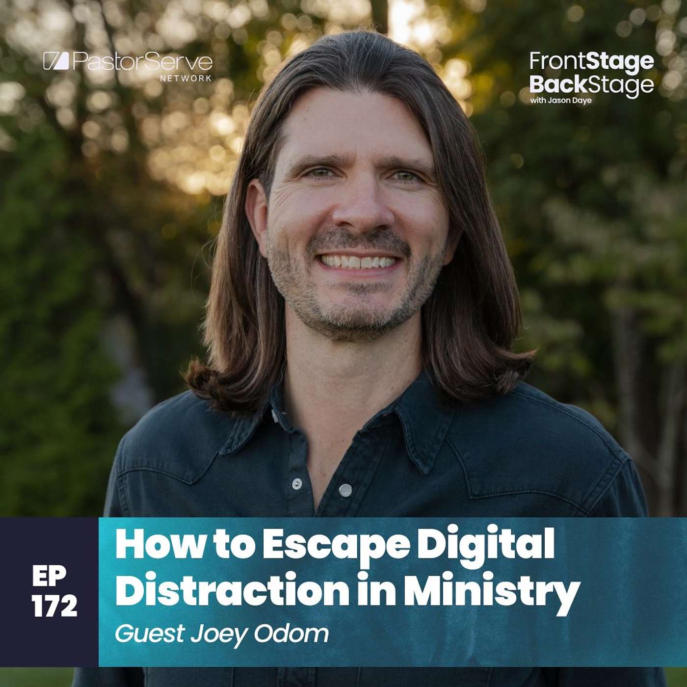 FrontStage BackStage with Jason Daye - Healthy Leadership for Life and Ministry