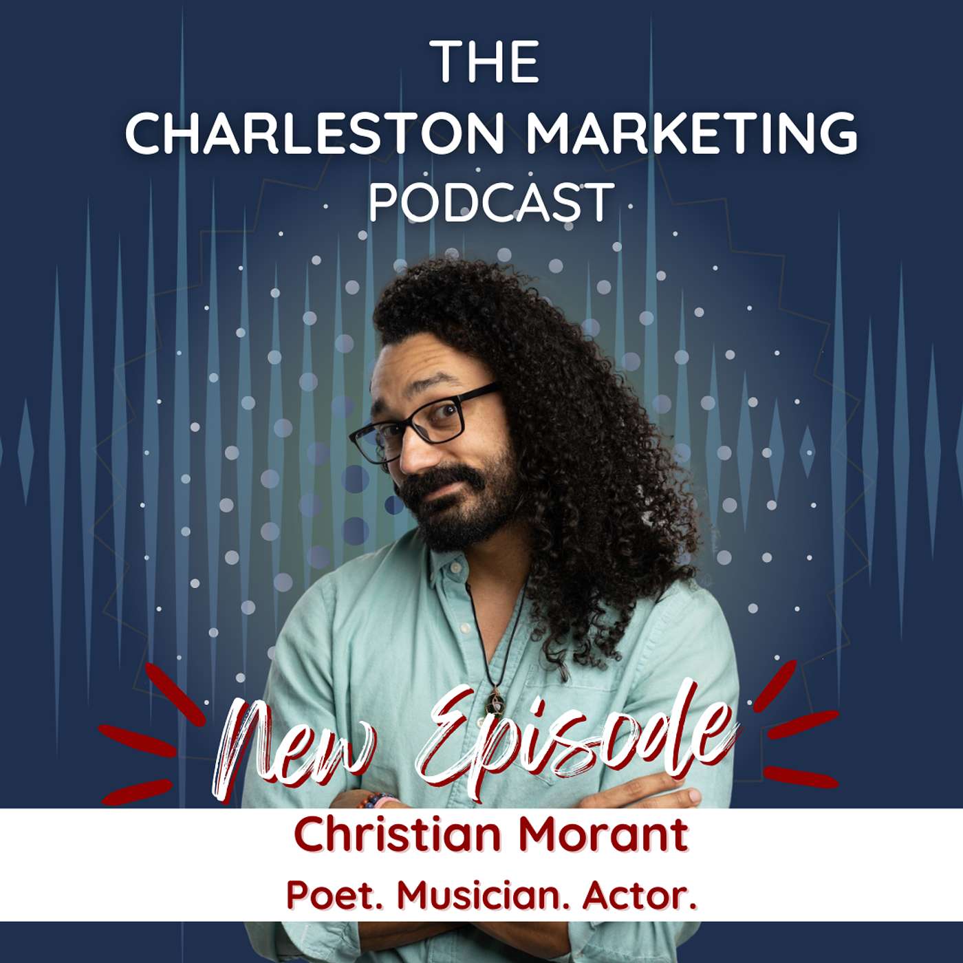 The Charleston Marketing Podcast