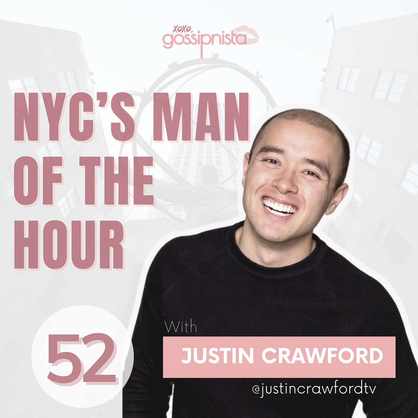 NYC's Man of the Hour with Justin Crawford