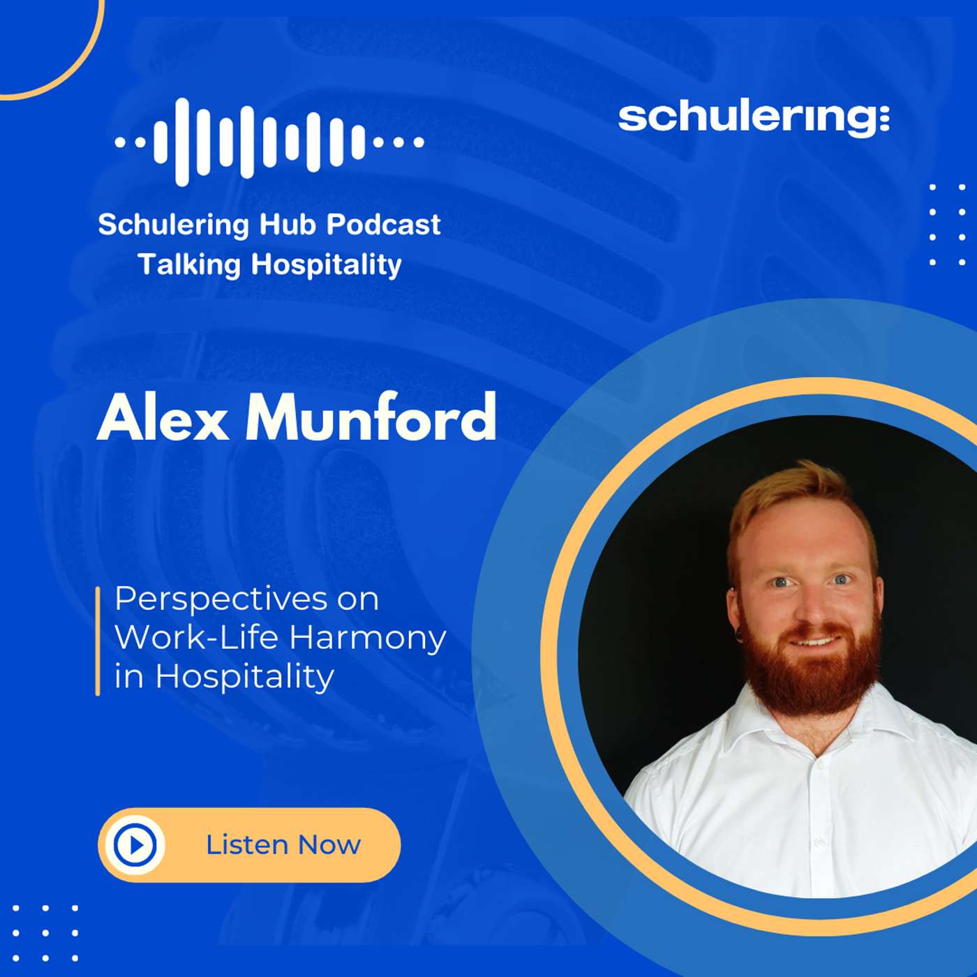 Episode 54. Alex Munford | Perspectives on Work-Life Harmony in Hospitality