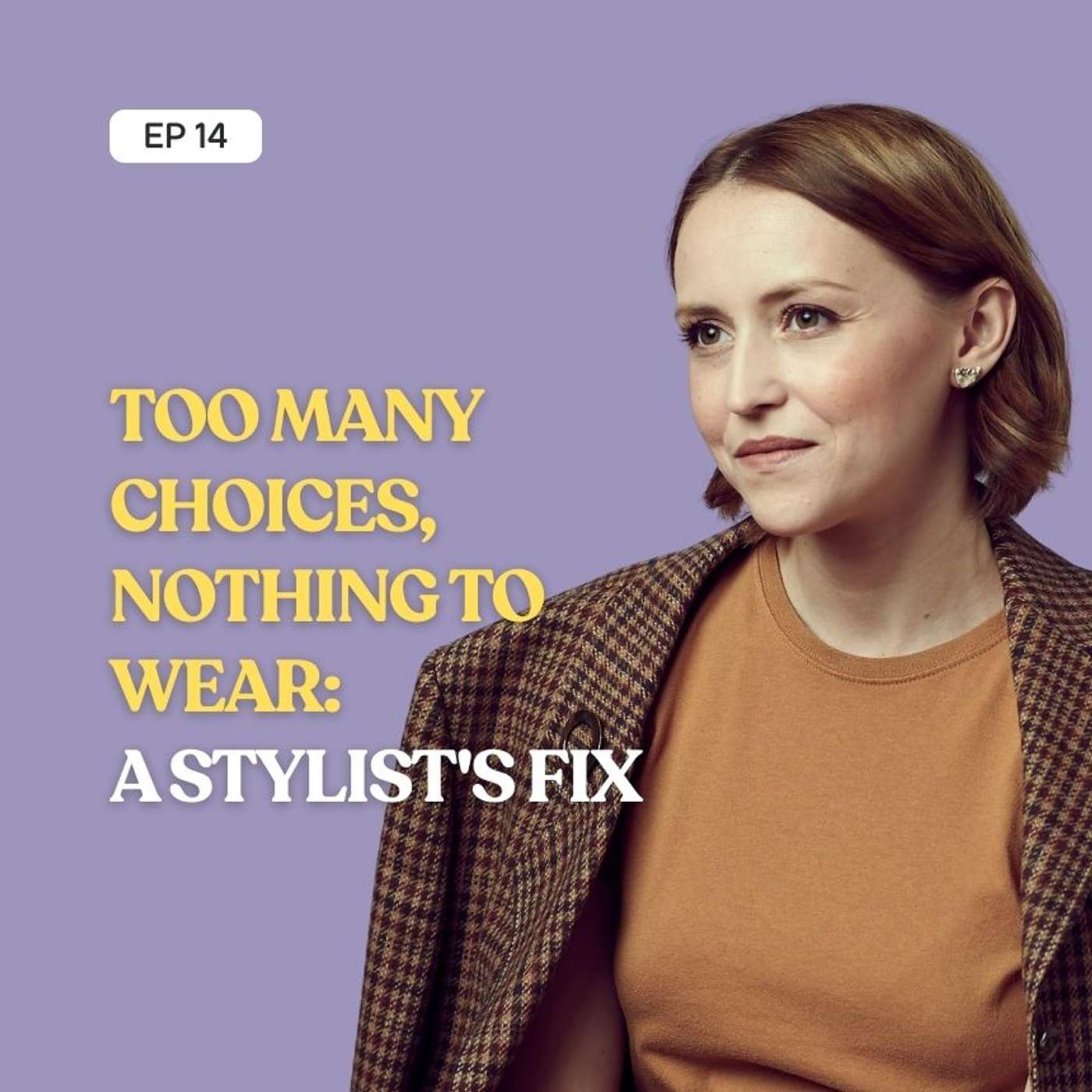 Too Many Choices, Nothing to Wear: A Stylist's Fix Too Many Choices, Nothing to Wear: A Stylist's Fix