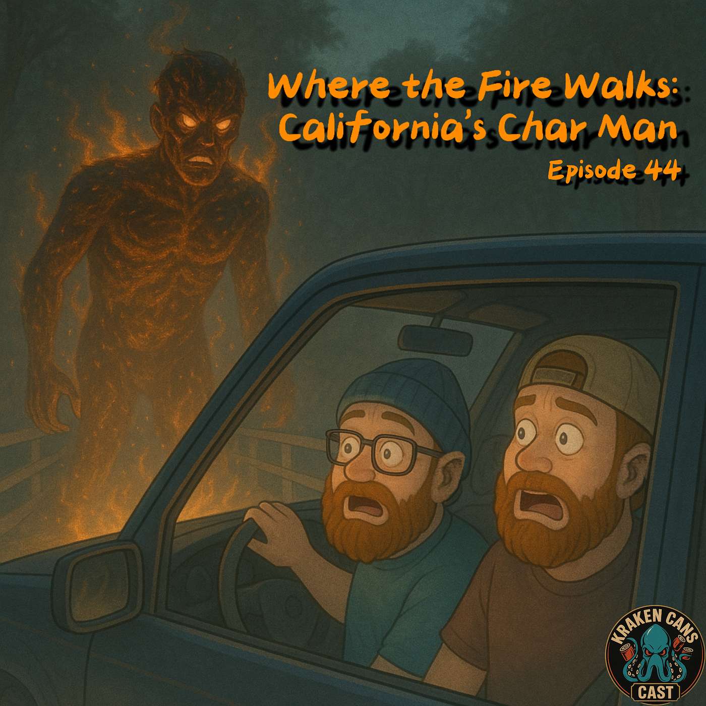 Ep. 44 Where the Fire Walks: California's Char Man