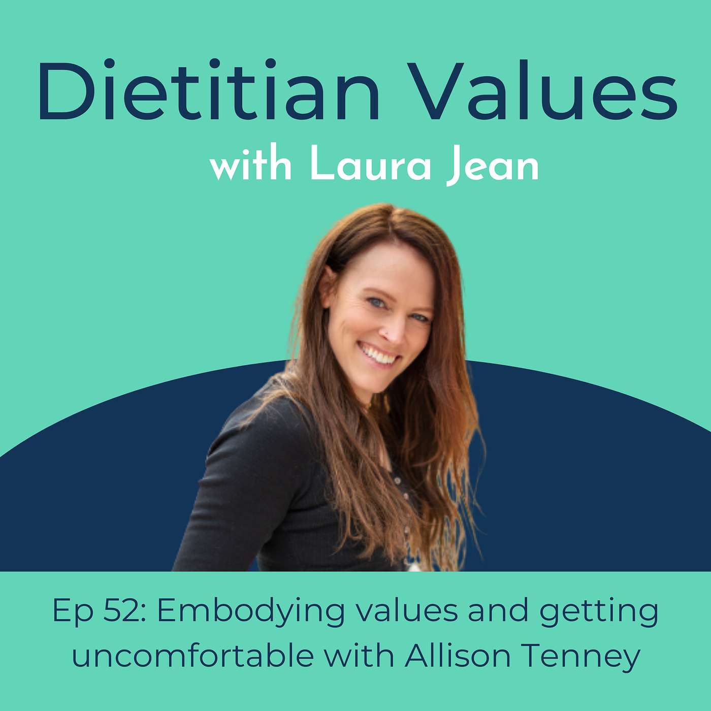 Embodying values & getting uncomfortable with Allison Tenney
